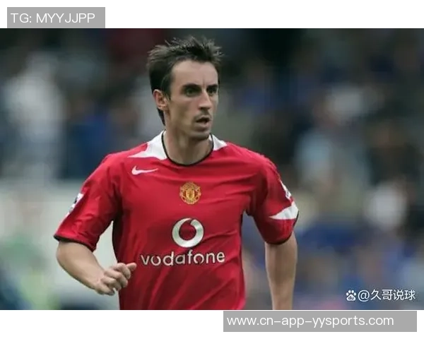 官方：曼联传奇后卫加里-内维尔当选英超名人堂